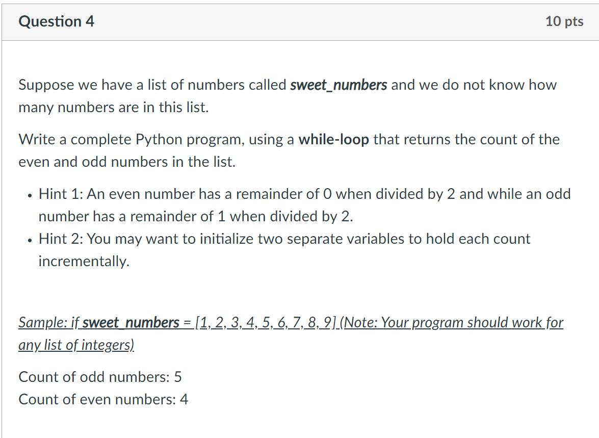 Solved Question 4 10 pts Suppose we have a list of numbers | Chegg.com