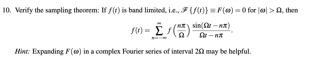 Solved 0. Verify the sampling theorem: If f(t) is band | Chegg.com