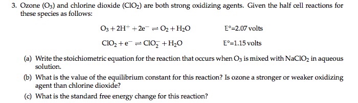 Solved 3. Ozone (O3) and chlorine dioxide (CIO2) are both | Chegg.com