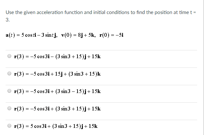 Solved Use the given acceleration function and initial | Chegg.com