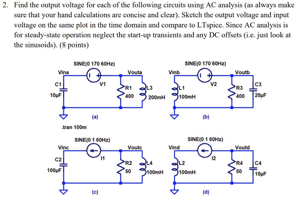 Solved Find the output voltage for each of the following | Chegg.com
