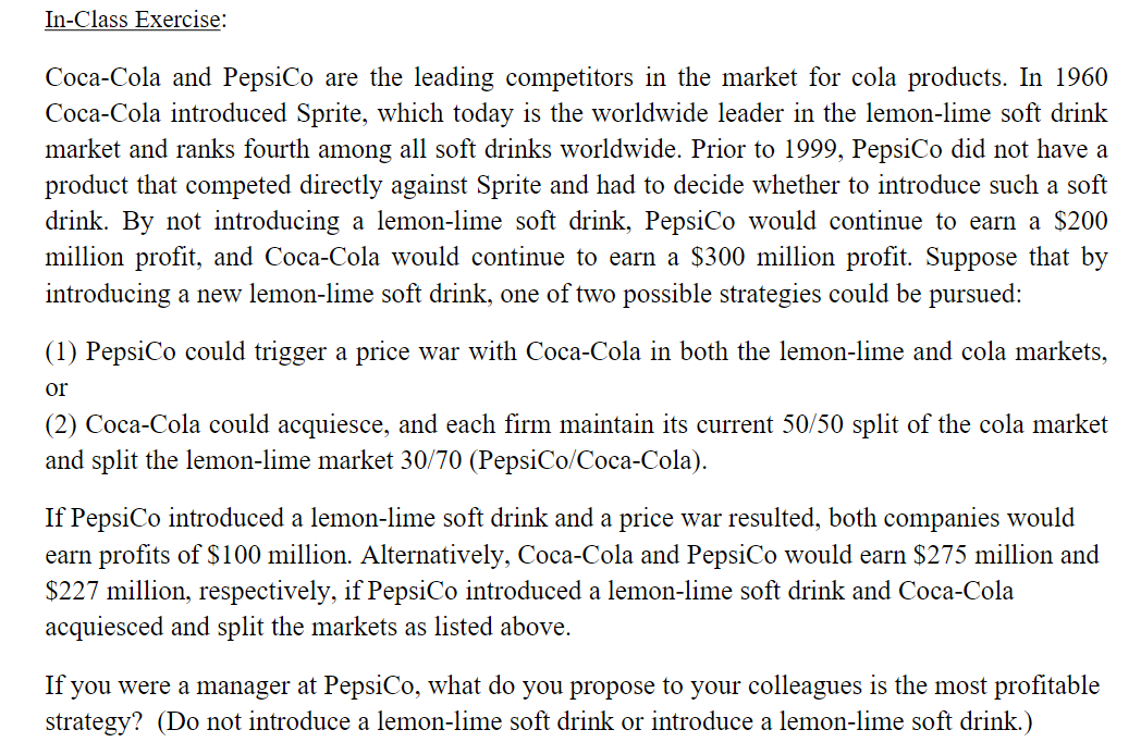 Solved In-Class Exercise: Coca-Cola And PepsiCo Are The | Chegg.com