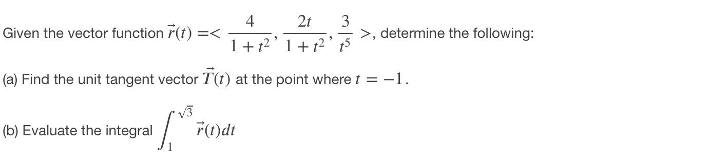 Solved Given the vector function r(t)