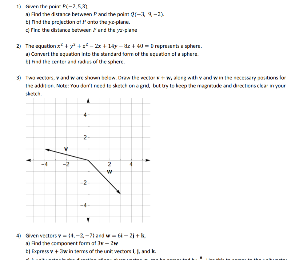 Solved 1 Given The Point P 2 5 3 A Find The Distance Chegg Com