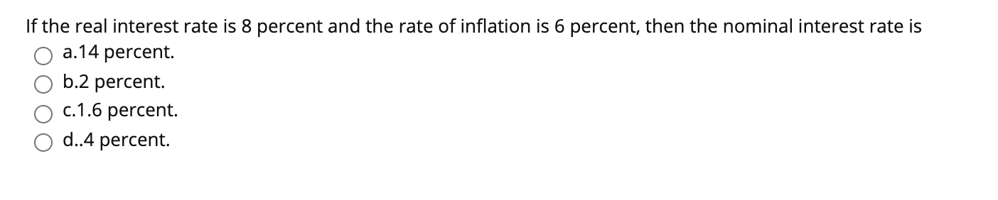 solved-if-the-real-interest-rate-is-8-percent-and-the-rate-chegg