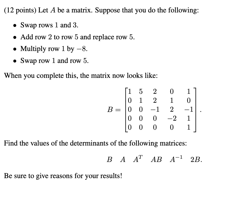 Solved 12 points Let A be a matrix. Suppose that you do Chegg