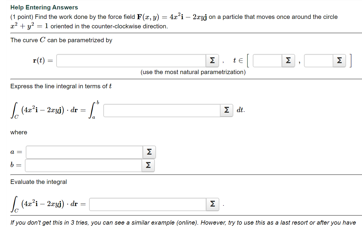 Solved Help Entering Answers (1 point) Find the work done by | Chegg.com