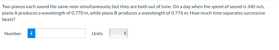 Solved Two pianos each sound the same note simultaneously, | Chegg.com