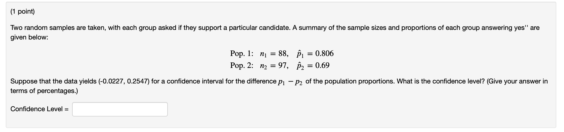 Solved (1 point) Two random samples are taken, with each | Chegg.com