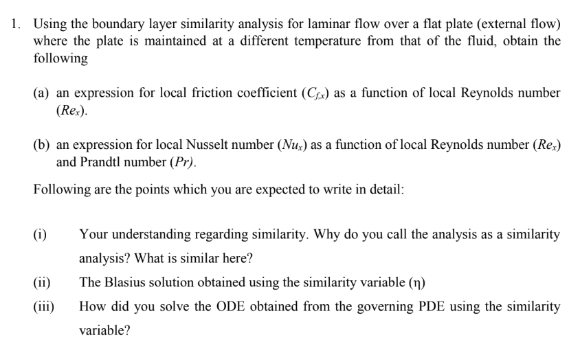 1. Using the boundary layer similarity analysis for | Chegg.com