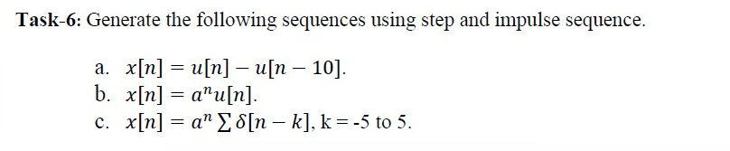 Solved Task-6: Generate The Following Sequences Using Step | Chegg.com