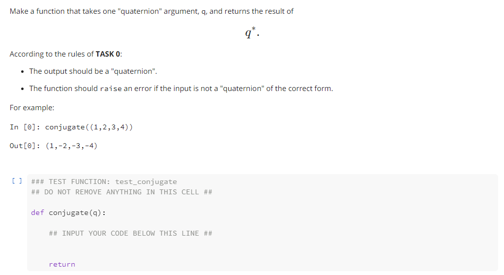 Solved Make a function that takes one "quaternion" argument, | Chegg.com