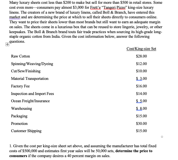 Solved Many luxury sheets cost less than 200 to make but