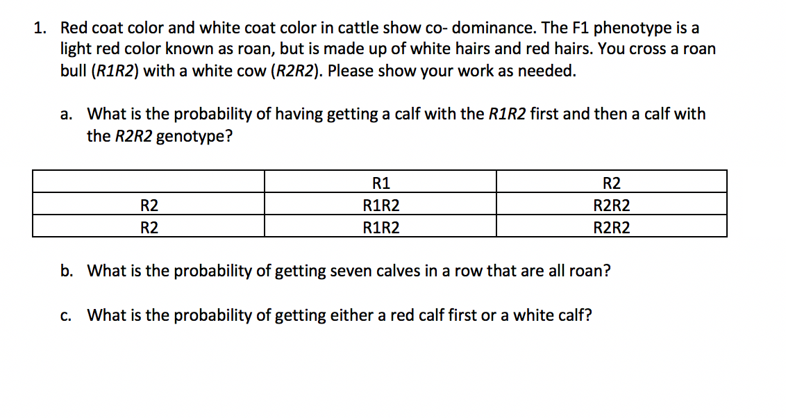 Solved 1. Red coat color and white coat color in cattle show