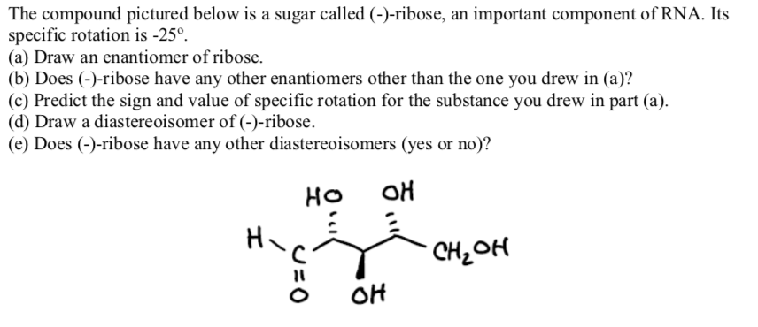 Solved The compound pictured below is a sugar called | Chegg.com