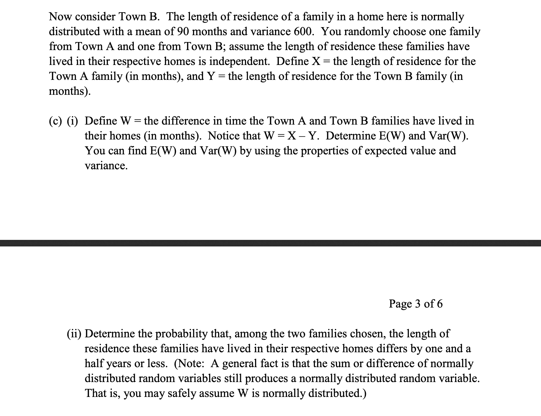 Solved 3. In Town A, the length of residence of a family in | Chegg.com
