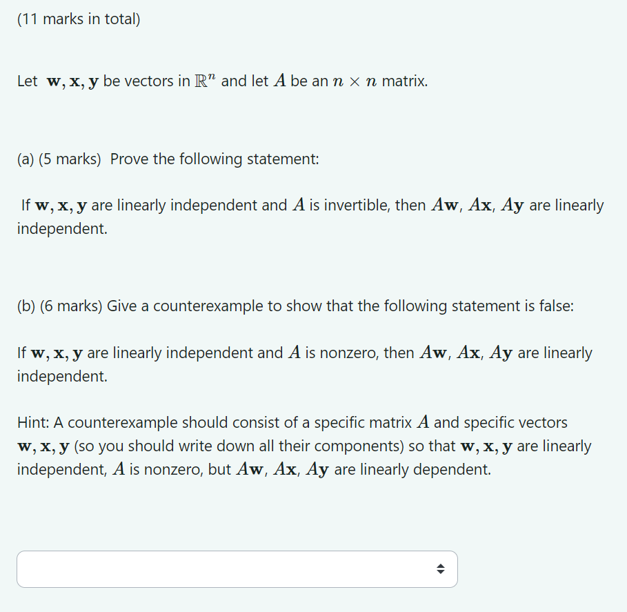 Solved (11 marks in total) Let w,x,y be vectors in Rn and | Chegg.com