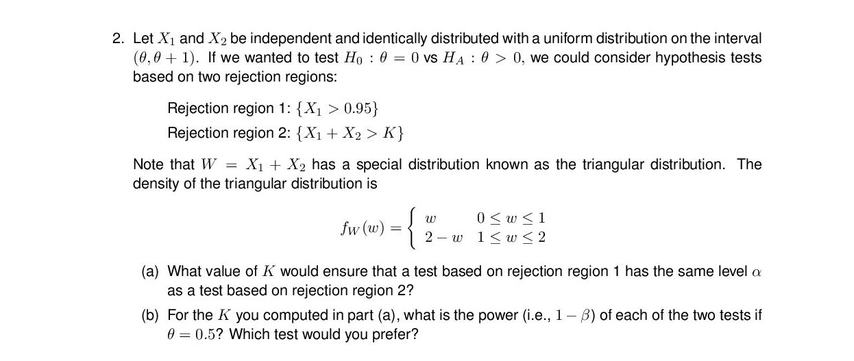 Solved 2. Let X1 and X2 be independent and identically | Chegg.com