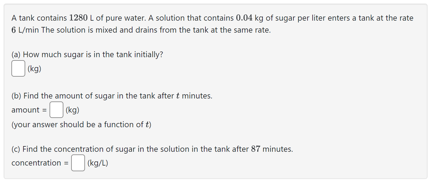 Solved A tank contains 1280 L of pure water. A solution that | Chegg.com