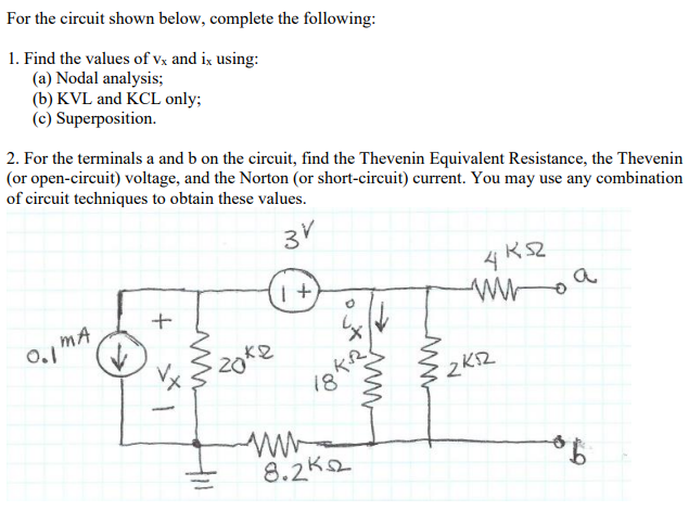 [Solved]: For The Circuit Shown Below, Complete The Followi