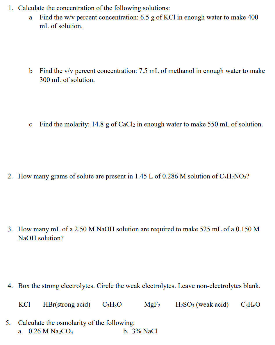 Solved 1 Calculate The Concentration Of The Following So Chegg Com