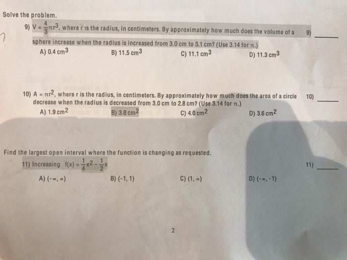 Solved Solve the problem. V = 4/3 pi r^3, where r is the | Chegg.com