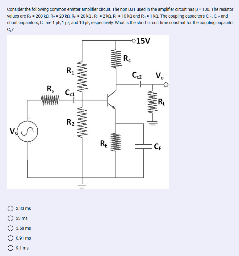 Solved Consider the following common emitter amplifier | Chegg.com