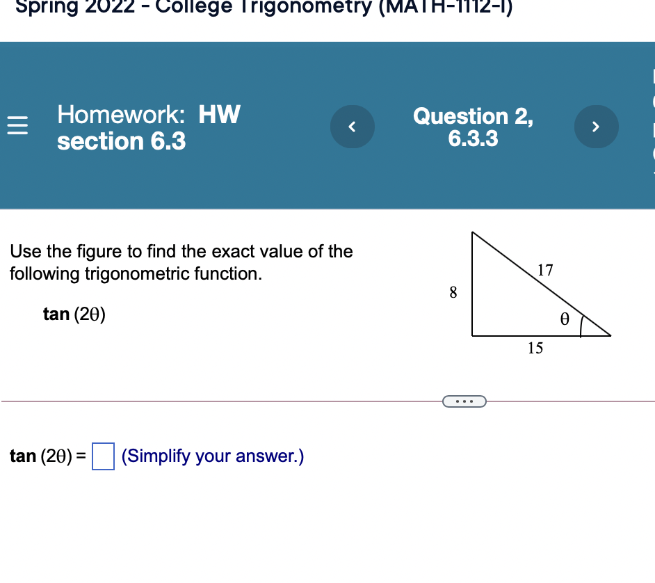 Solved Spring 2022 - College Trigonometry (MATH-1112-1) = | Chegg.com