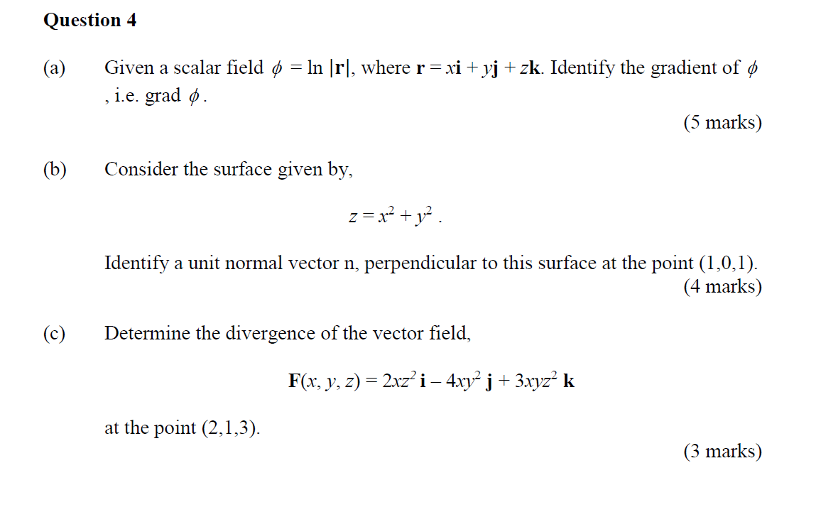 Solved Question 4 A Given A Scalar Field In R Wh Chegg Com