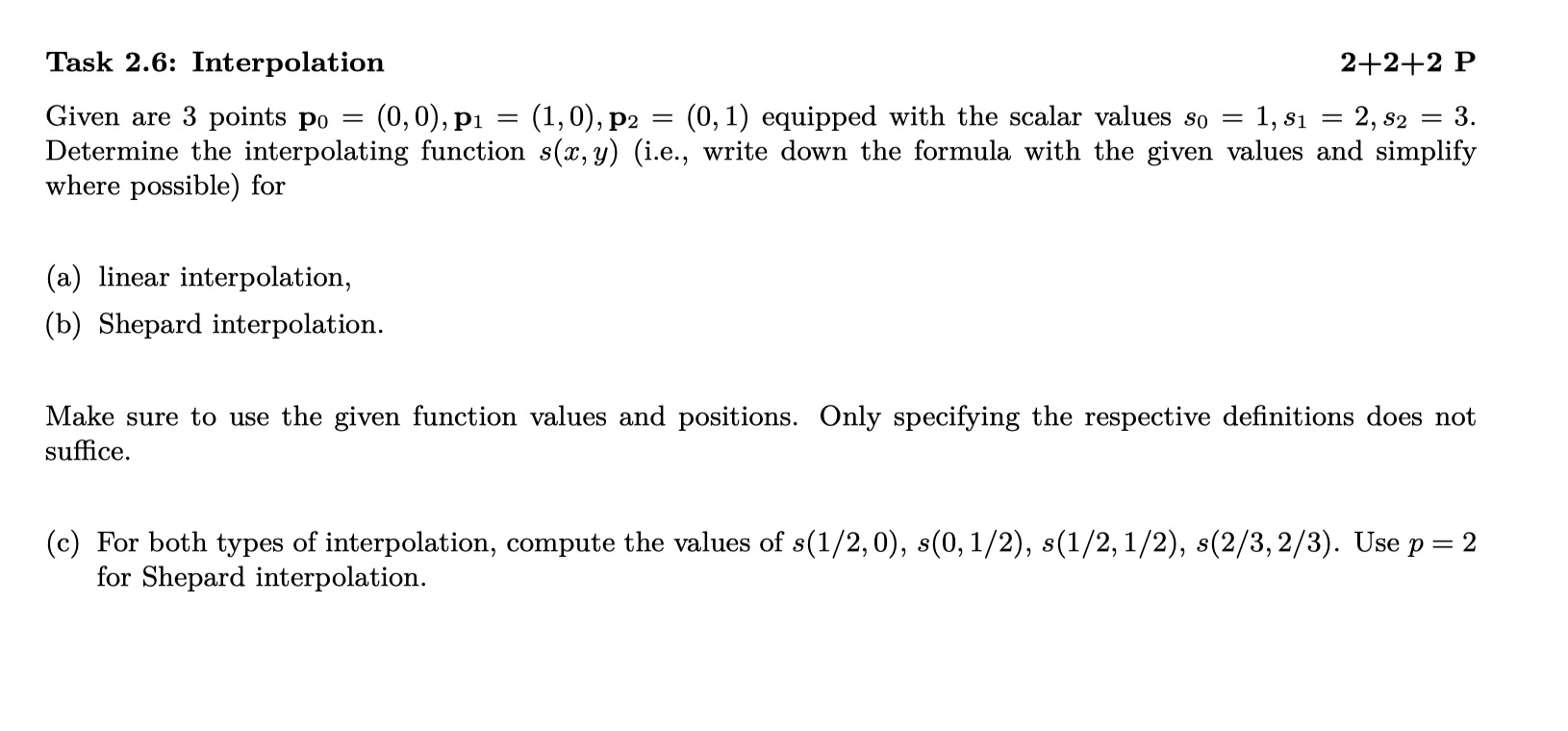 Solved Task 2.6: Interpolation 2+2+2 P Given Are 3 Points Po | Chegg.com