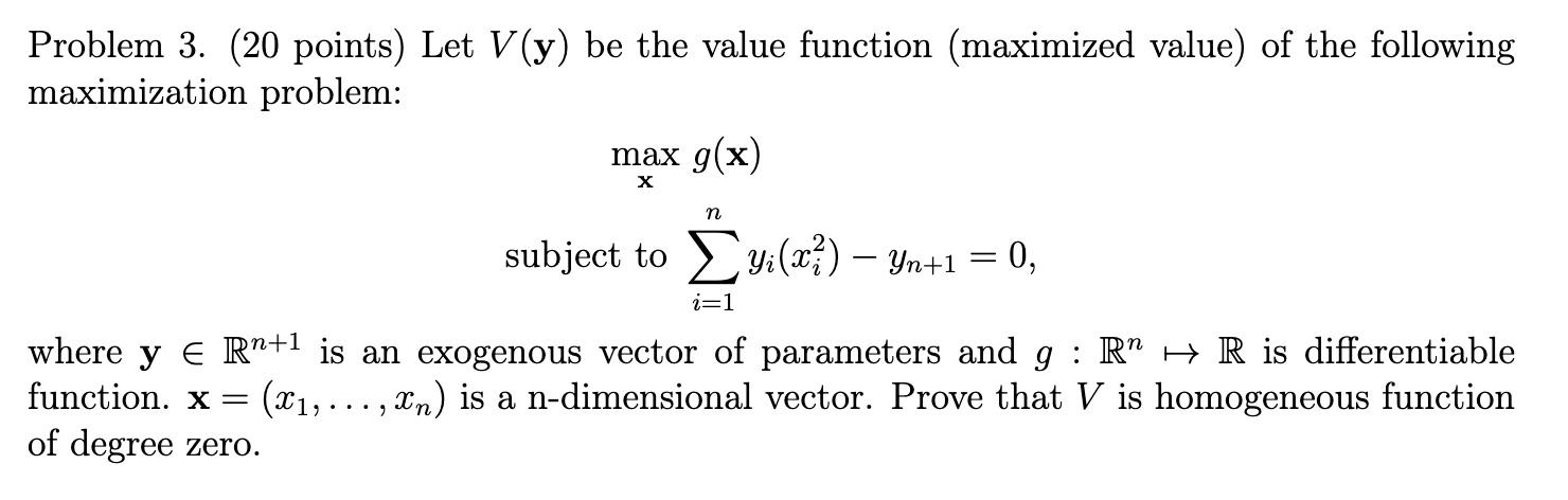 Solved Problem 3. (20 points) Let V(y) be the value function | Chegg.com