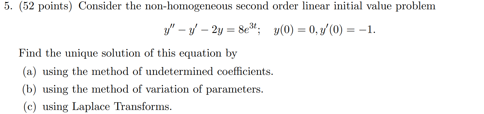 Solved (52 ﻿points) ﻿Consider the non-homogeneous second | Chegg.com