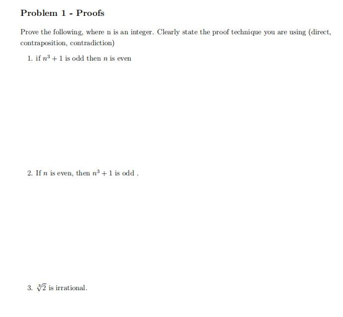 Solved Problem 1 - Proofs Prove the following, where n is an | Chegg.com