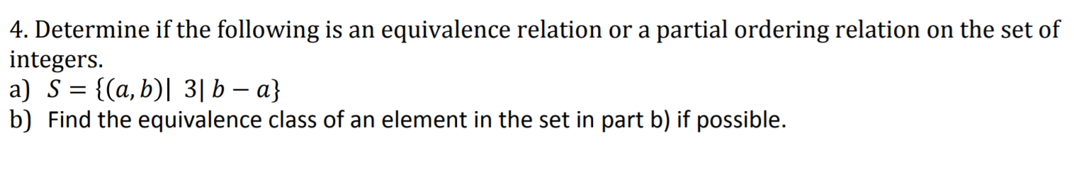 Solved 4. Determine If The Following Is An Equivalence | Chegg.com