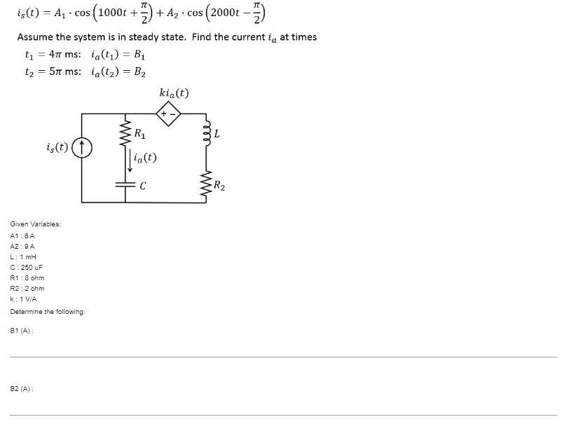 \[
i_{s}(t)=A_{1} \cdot \cos \left(1000 t+\frac{\pi}{2}\right)+A_{2} \cdot \cos \left(2000 t-\frac{\pi}{2}\right)
\]
Assume t