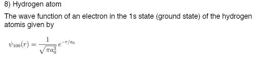 Solved 8) Hydrogen atom The wave function of an electron in | Chegg.com