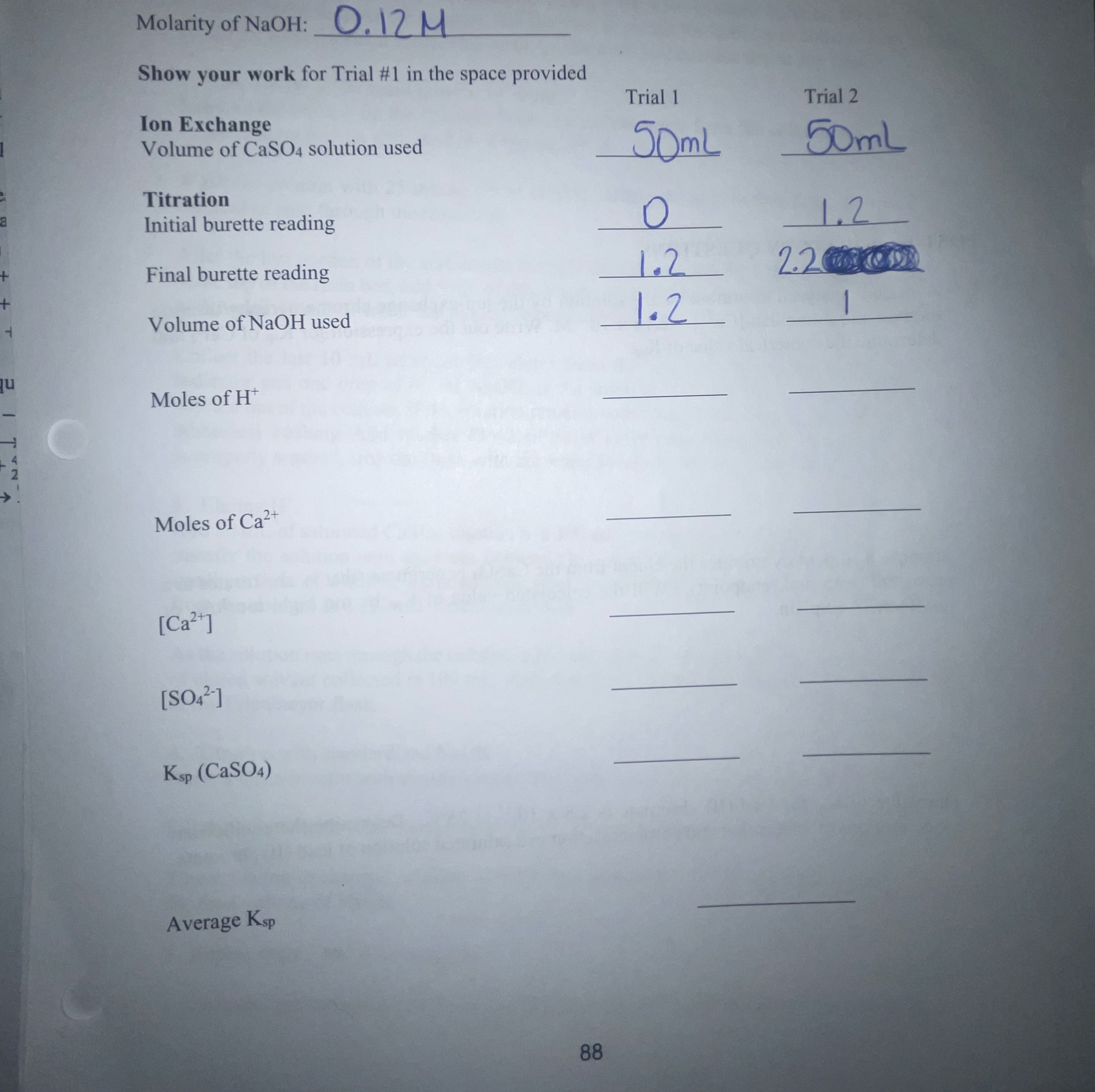 Solved Molarity of NaOH:0.12M Show your work for Trial \#1 | Chegg.com