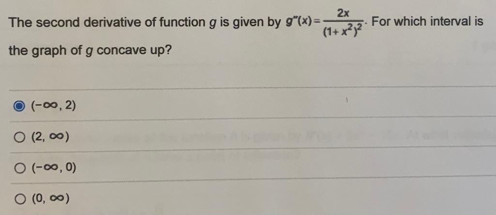 Solved 2x The second derivative of function g is given by | Chegg.com