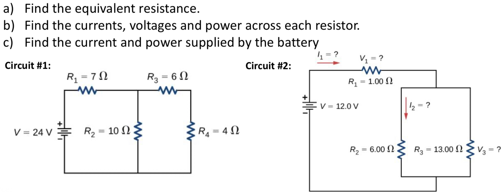 Solved A) Find The Equivalent Resistance. B) Find The | Chegg.com