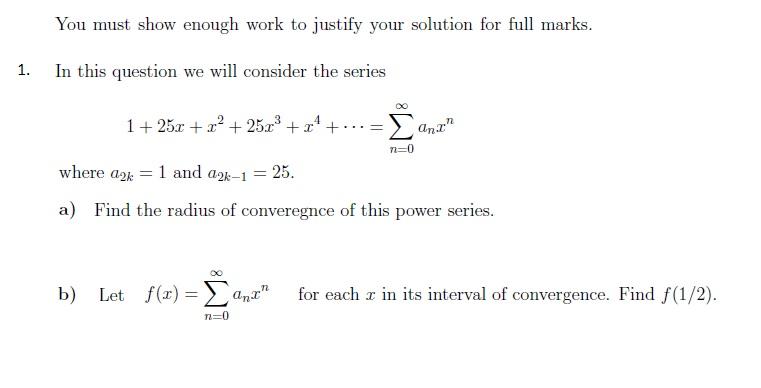 Solved You must show enough work to justify your solution | Chegg.com