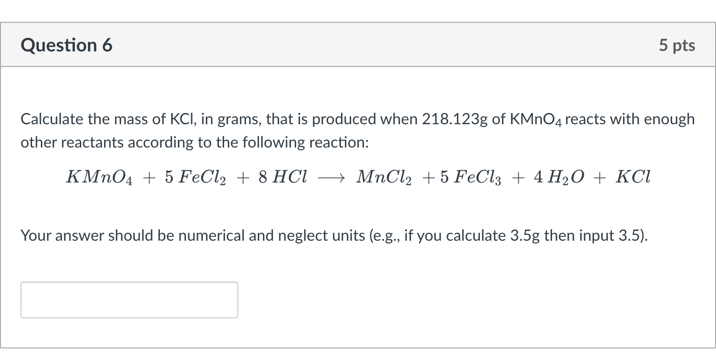 Solved Question 6 5 Pts Calculate The Mass Of Kci In Grams