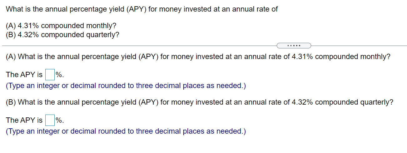 Solved What Is The Annual Percentage Yield (APY) For Money | Chegg.com