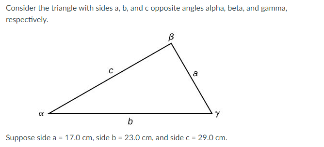 Solved Consider the triangle with sides a,b, and c opposite | Chegg.com