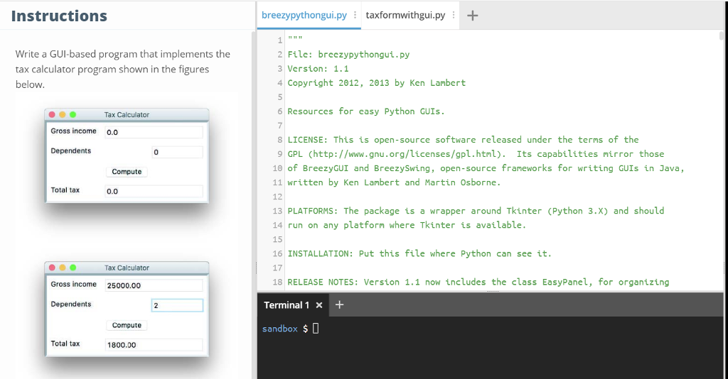Solved Instructions breezypythongui.pytaxformwithgui.py+ | Chegg.com