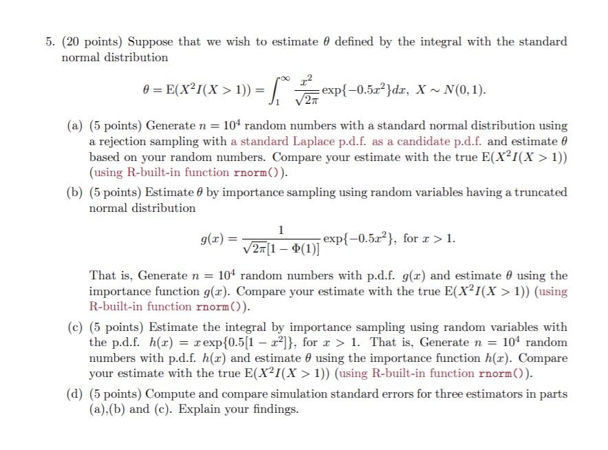 5 Points Suppose That We Wish To Estimate De Chegg Com