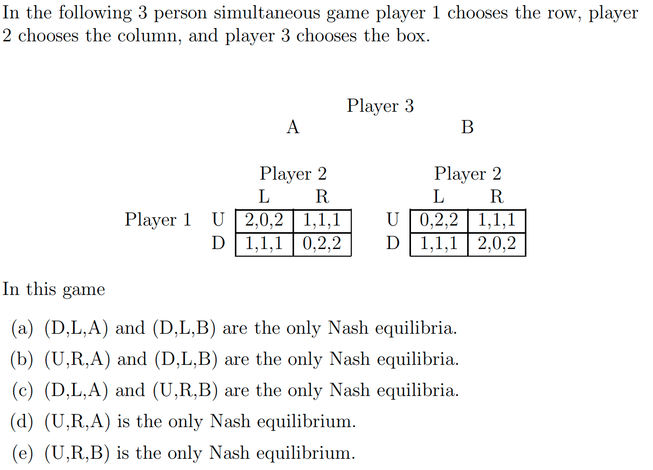 Solved In the following 3 person simultaneous game player 1 | Chegg.com