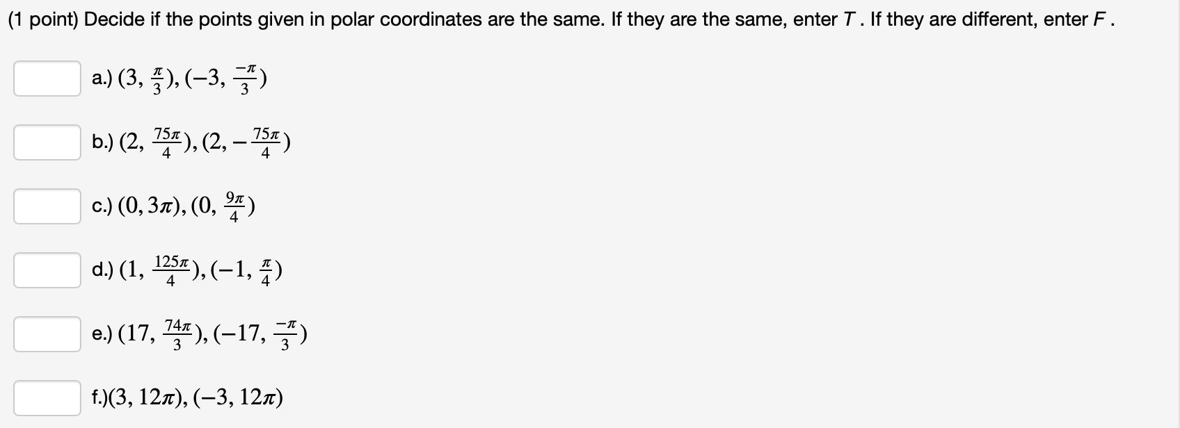 Solved (1 point) Decide if the points given in polar | Chegg.com