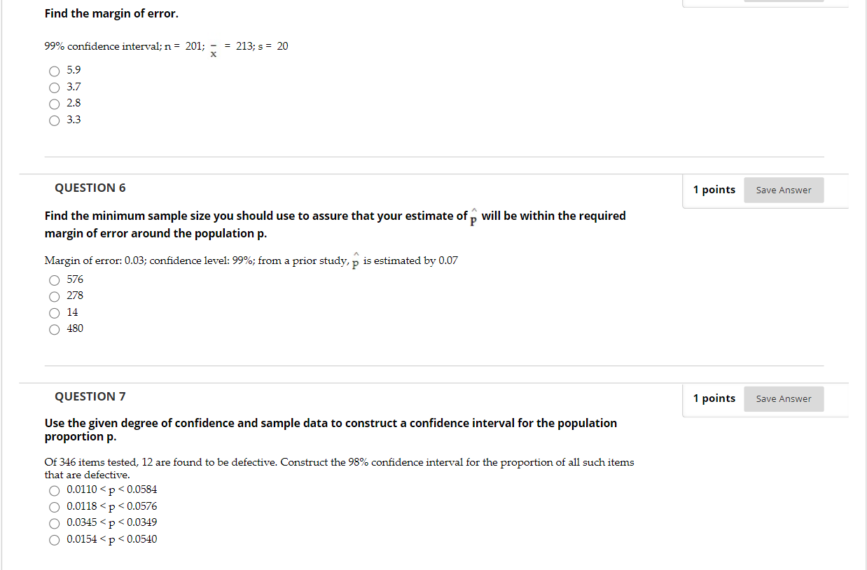 Solved Find the margin of error. 99 confidence interval; n