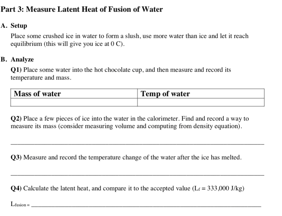Part 3 Measure Latent Heat of Fusion of Water A.