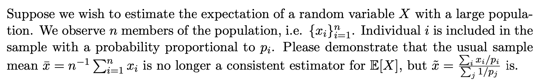 Solved Suppose we wish to estimate the expectation of a | Chegg.com